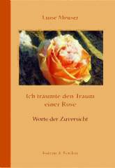 Produktbild: Ich tr�umte den Traum einer Rose