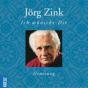 Zink, Jrg: Ich wnsche Dir Genesung - Audio-CD