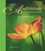 Produktbild: Aufbl�hen im neuen Lebensjahr