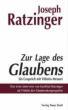 Benedikt XVI. / Ratzinger, Joseph: Zur Lage des Glaubens