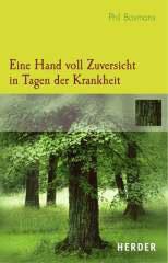 Produktbild: Eine Hand voll Zuversicht in Tagen der Krankheit