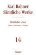 Rahner, Karl: Smtliche Werke - Band 14