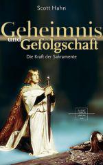 Hahn, Scott: Geheimnis und Gefolgschaft