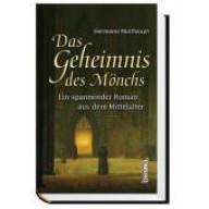 Multhaupt, Hermann: Das Geheimnis des Mnchs