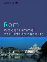 Produktbild: Rom - wo der Himmel der Erde so nahe ist