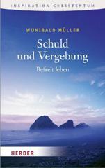 Mller, Wunibald: Schuld und Vergebung