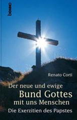 Produktbild: Der neue und ewige Bund Gottes mit uns Menschen