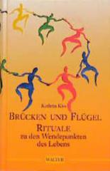 Kiss, Kathrin: Brcken und Flgel