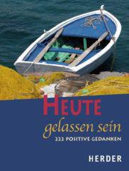 Produktbild: Heute gelassen sein