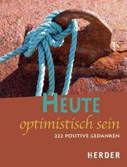 Produktbild: Heute optimistisch sein
