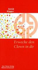 Produktbild: Erwecke den Clown in dir