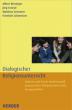 Biesinger, Albert / Conrad, Jörg / Gronover, Matthias: Dialogischer Religionsunterricht