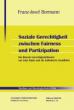 Bormann, Franz-Josef: Soziale Gerechtigkeit zwischen Fairness und Partizipation