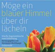 Produktbild: M�ge ein blauer Himmel �ber dir l�cheln