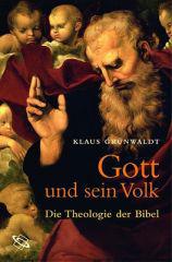 Grnwaldt, Klaus: Gott und sein Volk