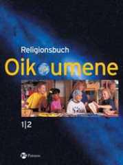 Produktbild: Religionsbuch Oikoumene - Neuaugabe: 1./2. Schuljahr