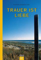 Produktbild: Trauer ist Liebe