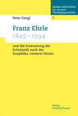 Produktbild: Franz Ehrle (1845-1934) und die Erneuerung der Scholastik nach der Enzyklika 
