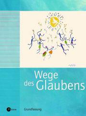 Produktbild: Wege des Glaubens 7/ 8 - Grundfassung (Neuausgabe)