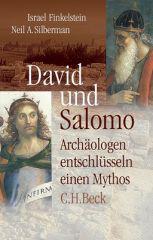 Finkelstein, Israel / Silbermann, Neil A: David und Salomo