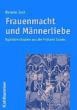 Jost, Renate: Frauenmacht und Männerliebe