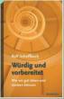 Scheffbruch, Rolf: Würdig und vorbereitet
