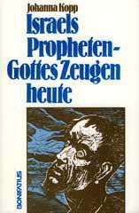 Produktbild: Israels Propheten - Gottes Zeugen heute