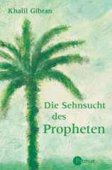 Produktbild: Die Sehnsucht des Propheten