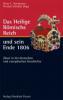 Produktbild: Das Heilige Römische Reich und sein Ende 1806