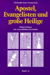 Stein, Christoph / Stein, Georg: Apostel, Evangelisten und groe Heilige