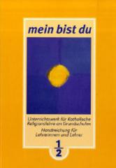 Mein bist Du. Lehrerhandbuch fr Klasse 1 und 2
