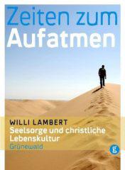 Lambert, Willi: Zeiten zum Aufatmen