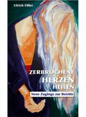 Produktbild: Zerbrochene Herzen heilen