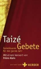 Communaut de Taiz: Gemeinsame Gebete fr das ganze Jahr