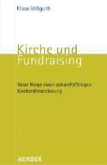 Vellguth, Klaus: Kirche und Fundraising