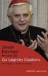 Benedikt XVI. / Ratzinger, Joseph: Zur Lage des Glaubens
