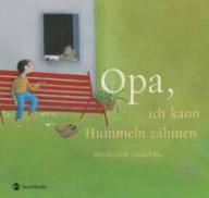 Produktbild: Opa, ich kann Hummeln z�hmen