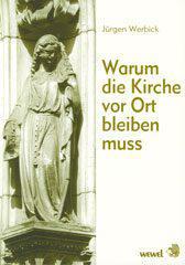 Produktbild: Warum die Kirche vor Ort bleiben mu�