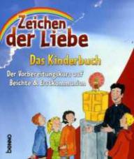 Produktbild: Zeichen der Liebe - Das Kinderbuch