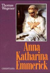 Produktbild: Das Leben der Anna Katharina Emmerick