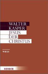 Kasper, Walter: Jesus der Christus