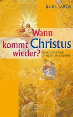 Produktbild: Wann kommt Christus wieder?