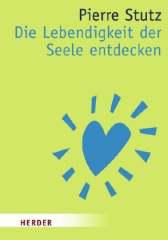 Produktbild: Die Lebendigkeit der Seele entdecken