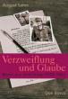 Sahm, August: Verzweiflung und Glaube
