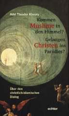 Produktbild: Kommen Muslime in den Himmel? Gelangen Christen ins Paradies?