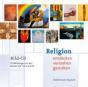 Religion entdecken - verstehen - gestaltenBild-CD-ROM zu den Schuljahren 5/6, 7/8 und 9/10