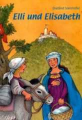 Steinhfel, Dietlind:  Elli und Elisabeth