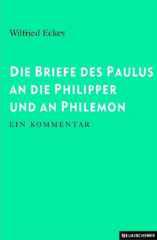 Eckey, Wilfried: Die Briefe des Paulus an die Philipper und an Philemon