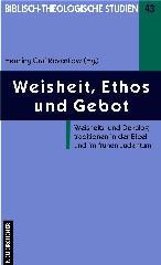 Weisheit, Ethos und Gebot