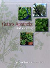 Produktbild: Gottes Apotheke heilt und pflegt